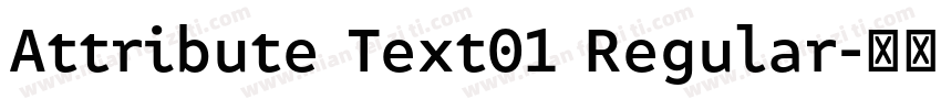 Attribute Text01 Regular字体转换